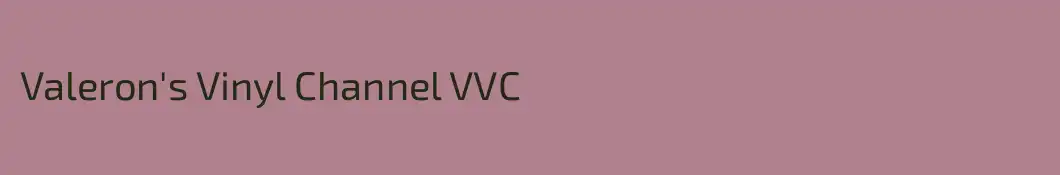 Valeron's Vinyl Channel VVC